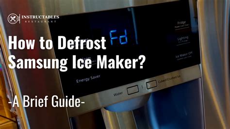 How to Thaw a Samsung Ice Maker: 8 Simple Steps